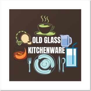 Old glass kitchenware Posters and Art